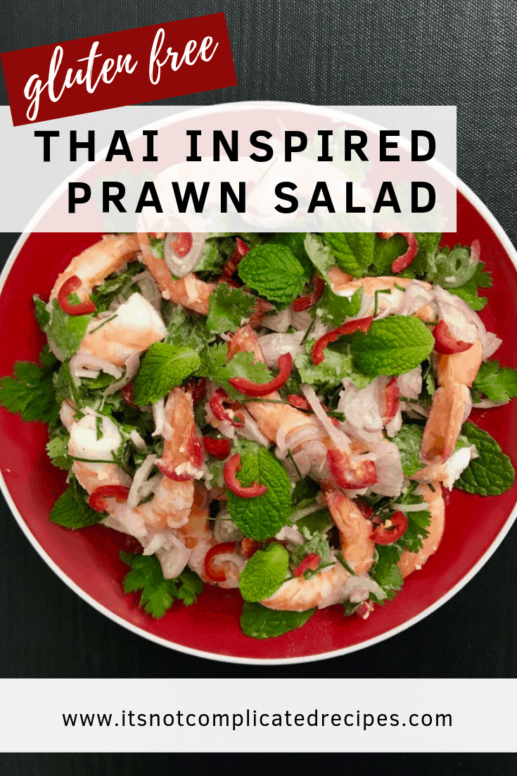 Thai Inspired Prawn Salad - It's Not Complicated Recipes