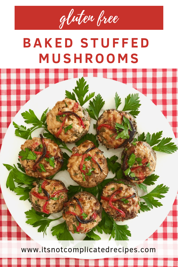 Gluten Free Baked Stuffed Mushrooms - It's Not Complicated Recipes #mushrooms #partyfood #stuffedmushrooms #glutenfree #appetisers #vegetable #easyrecipes