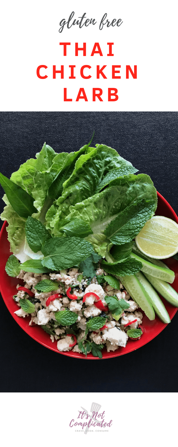 Gluten Free Thai Chicken Larb - It's Not Complicated Recipes #thai #chicken #chickenrecipes #glutenfree #sides #appetisers #healthy #healthyrecipes
