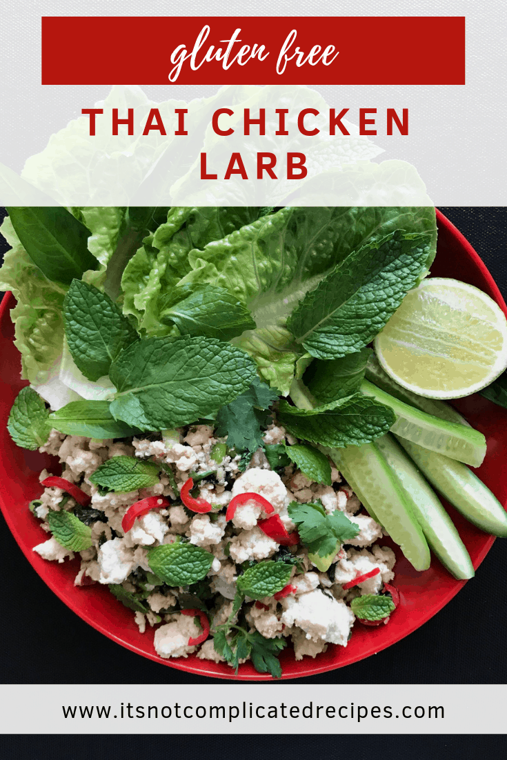 Thai Chicken Larb - It's Not Complicated Recipes #thai #chicken #chickenrecipes #glutenfree #sides #appetisers #healthy #healthyrecipes