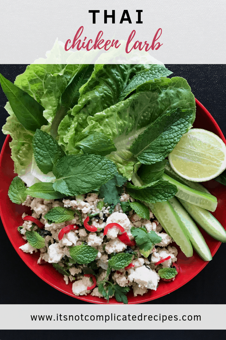 Gluten Free Thai Chicken Larb - It's Not Complicated Recipes #thai #chicken #chickenrecipes #glutenfree #sides #appetisers #healthy #healthyrecipes