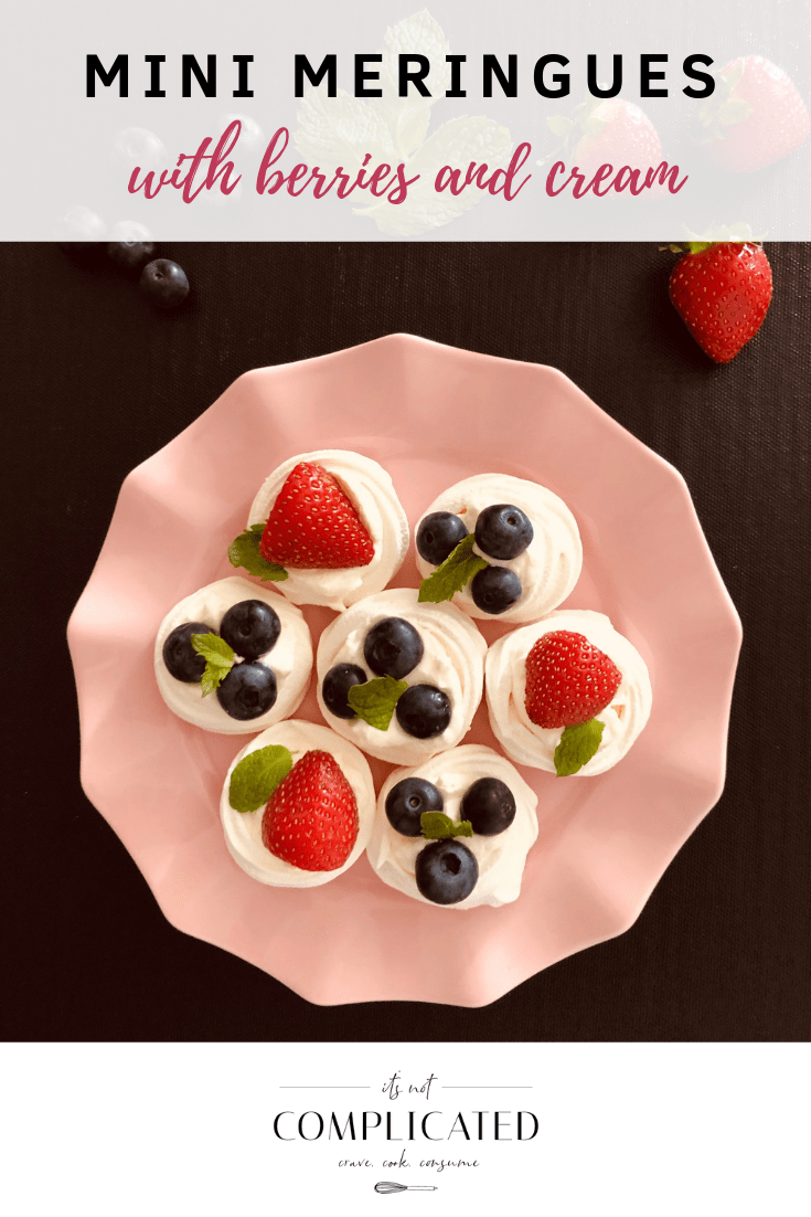 Mini Meringues with Berries and Cream - It's Not Complicated Recipes #meringues #dessert #healthydessert #fruitydessert #fruit #berries #partyfood #sharefood #simpledesserts #glutenfree