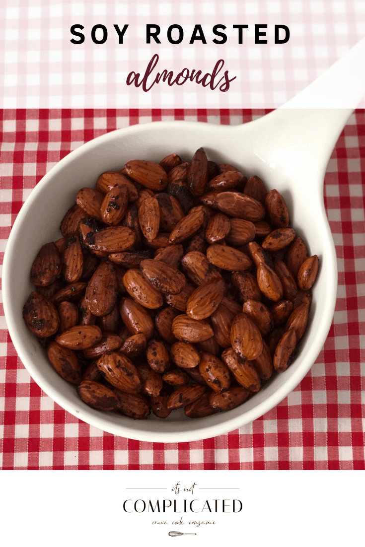 Soy Roasted Almonds - It's Not Complicated Recipes #nuts #almonds #snack #snackfood #healthysnacks #healthysnackfood #easyrecipes #appetisers