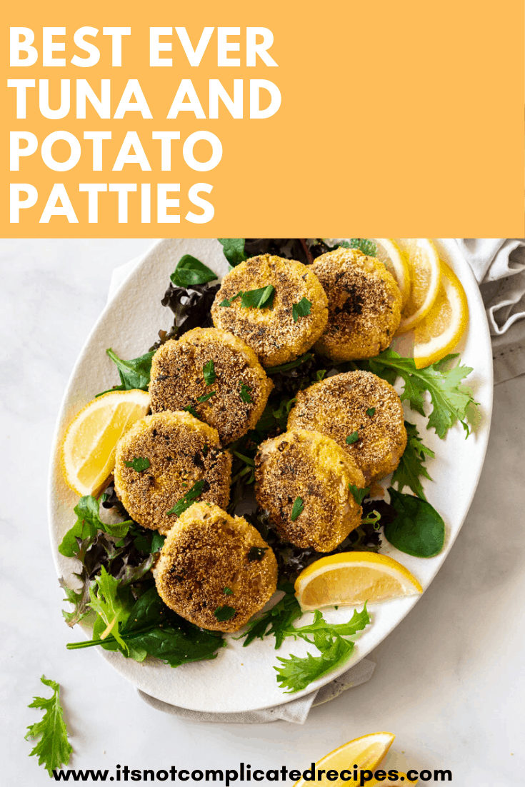 Tuna and Potato Patties - It's Not Complicated Recipes