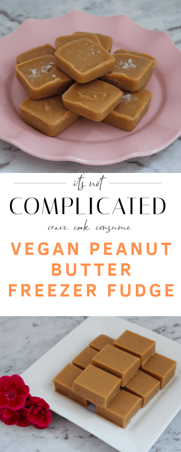 Vegan Peanut Butter Freezer Fudge. A recipe by It's Not Complicated Recipes.