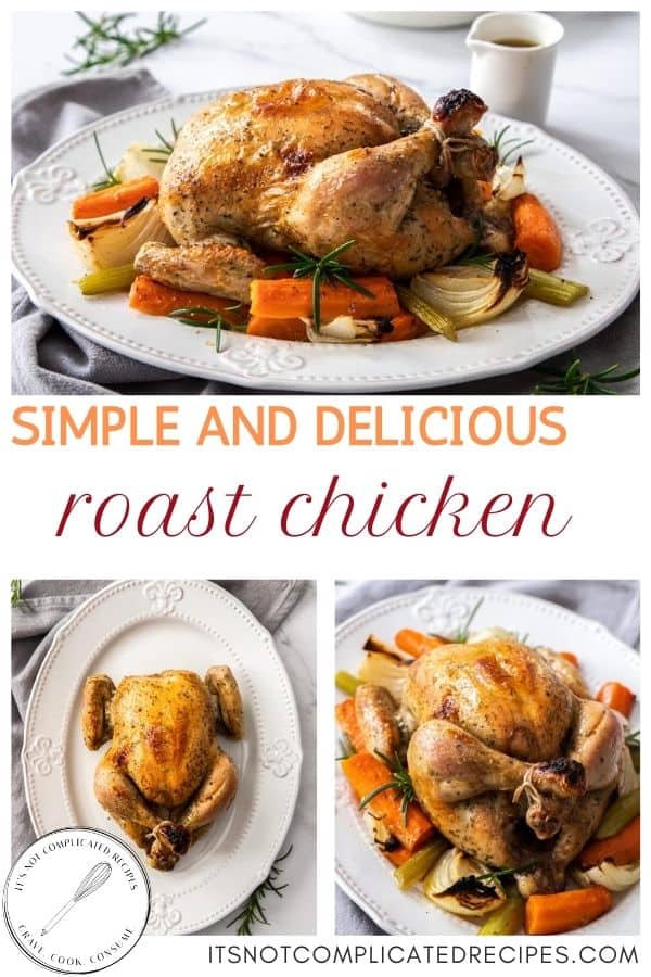 The Perfect Roast Chicken - It's Not Complicated Recipes