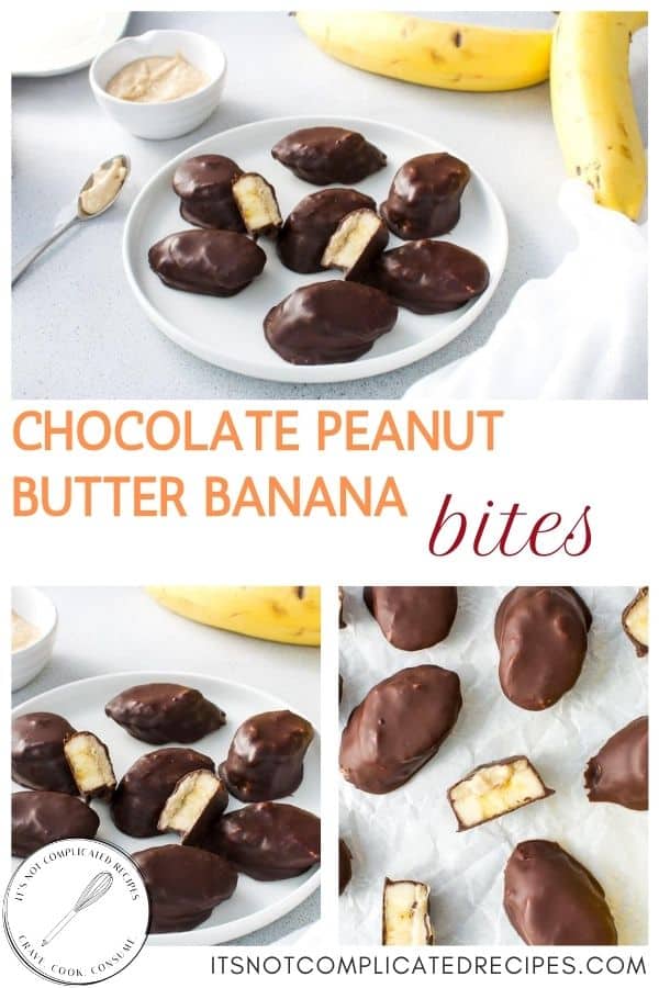 Chocolate Peanut Butter Banana Bites - It's Not Complicated Recipes