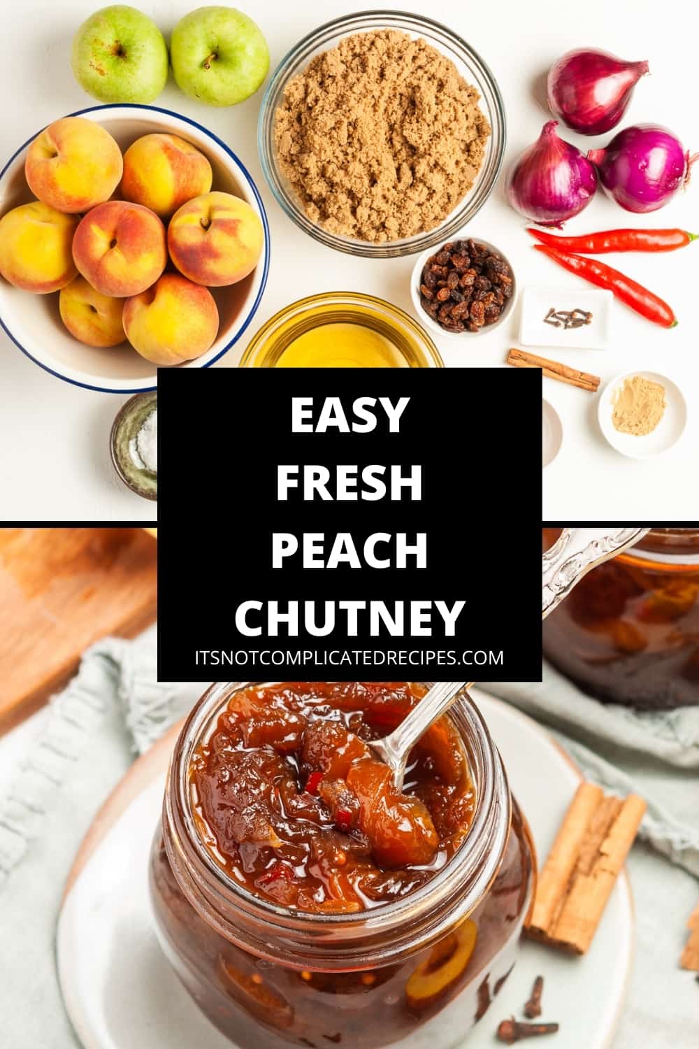 Fresh Peach Chutney - It's Not Complicated Recipes