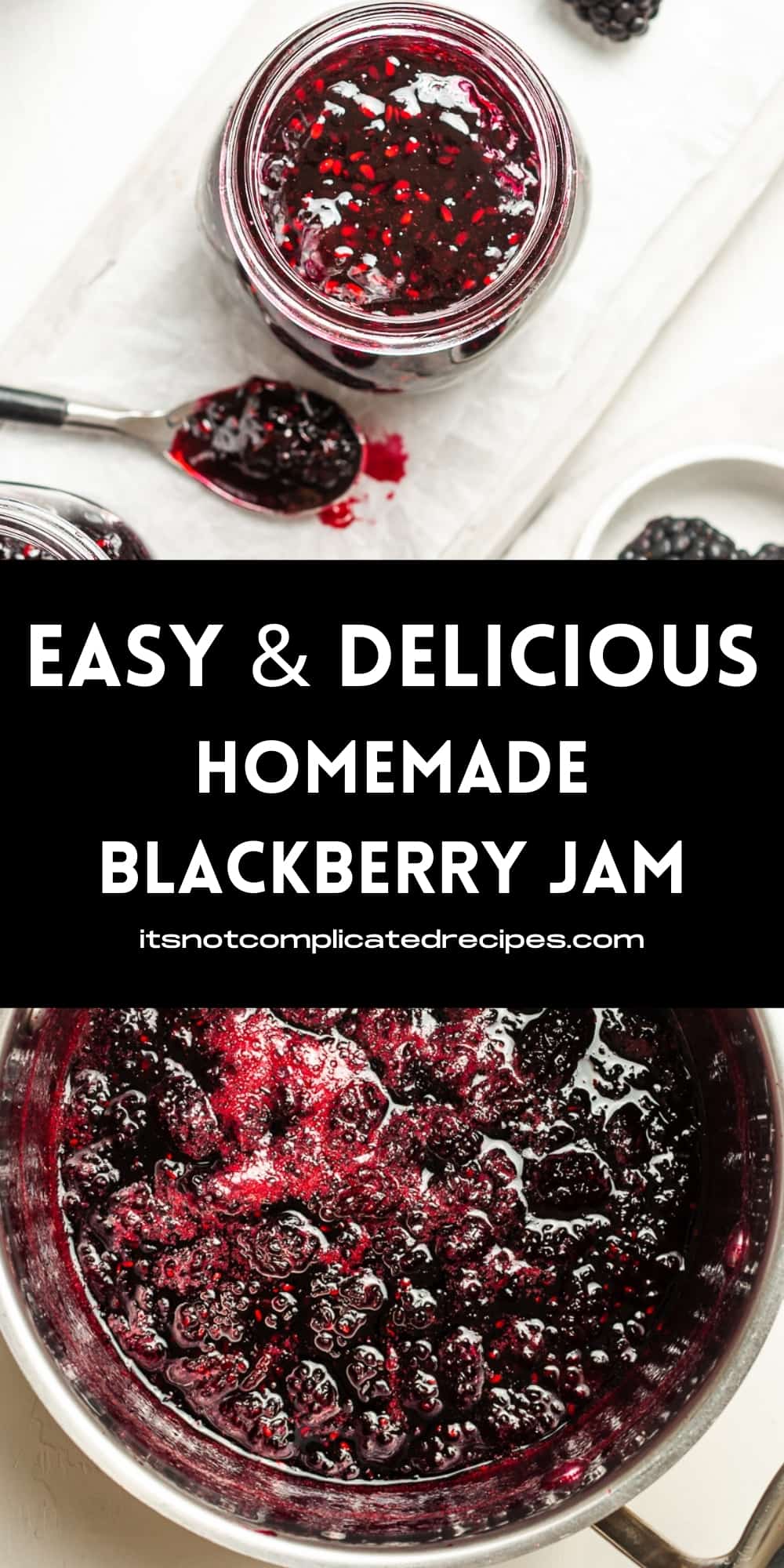 Blackberry Jam - It's Not Complicated Recipes