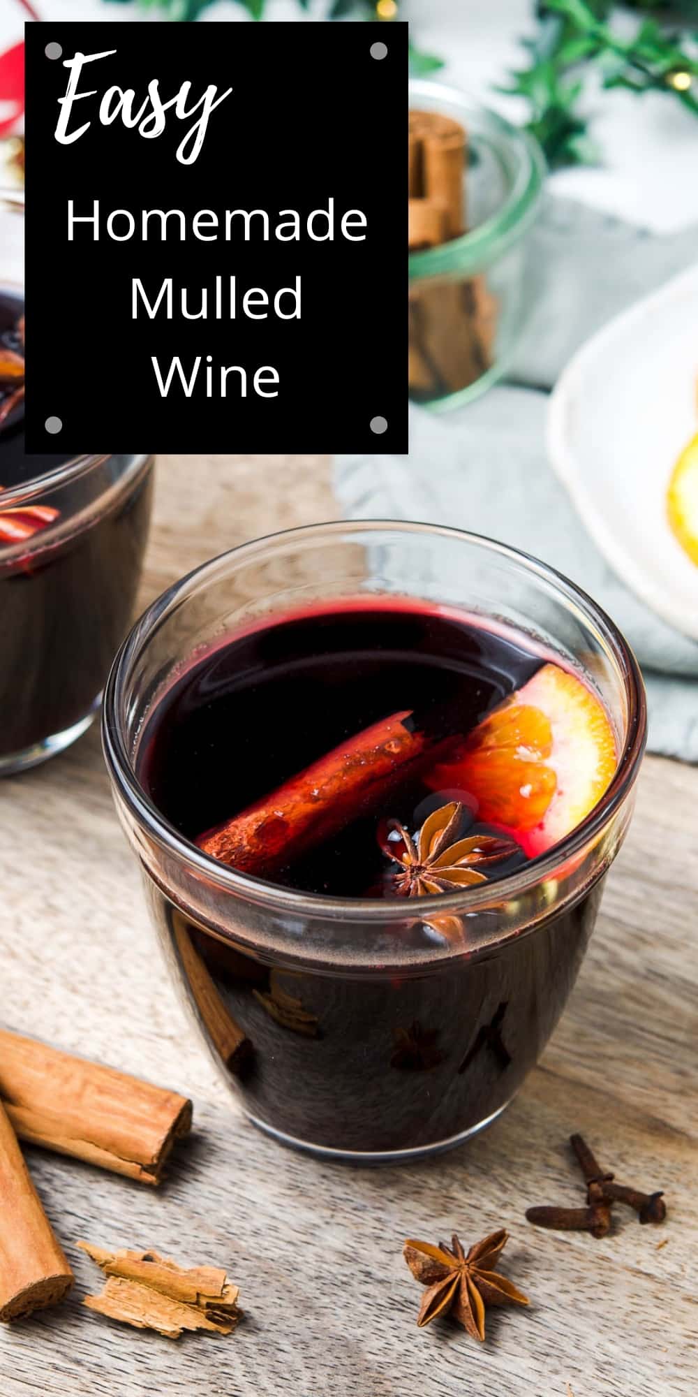 Easy Mulled Wine It S Not Complicated Recipes   Mulled Wine Pin5 