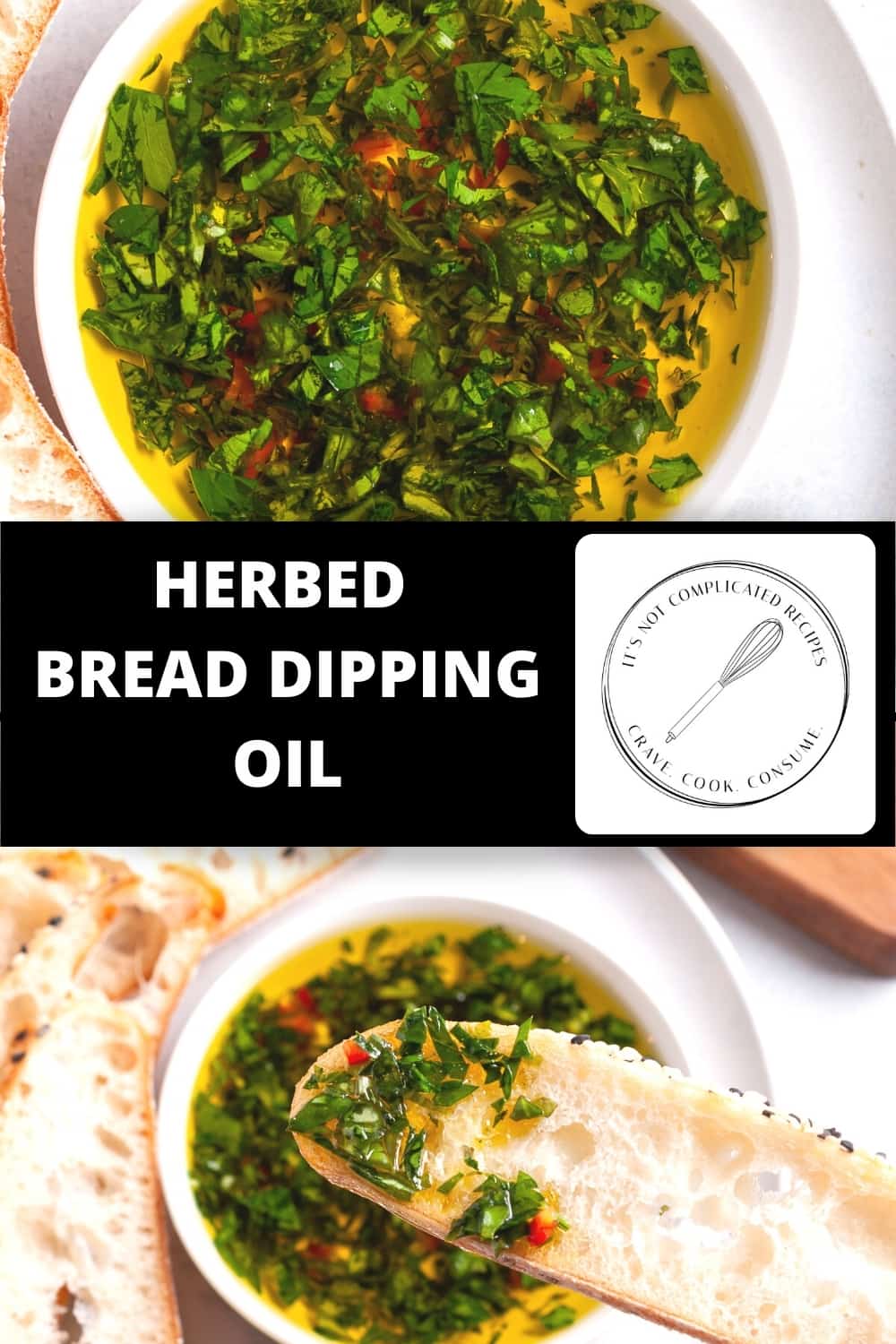 Herbed Bread Dipping Oil - It's Not Complicated Recipes