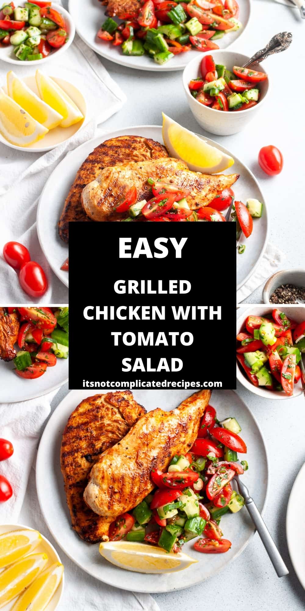 Grilled Chicken and Tomato Salad - It's Not Complicated Recipes