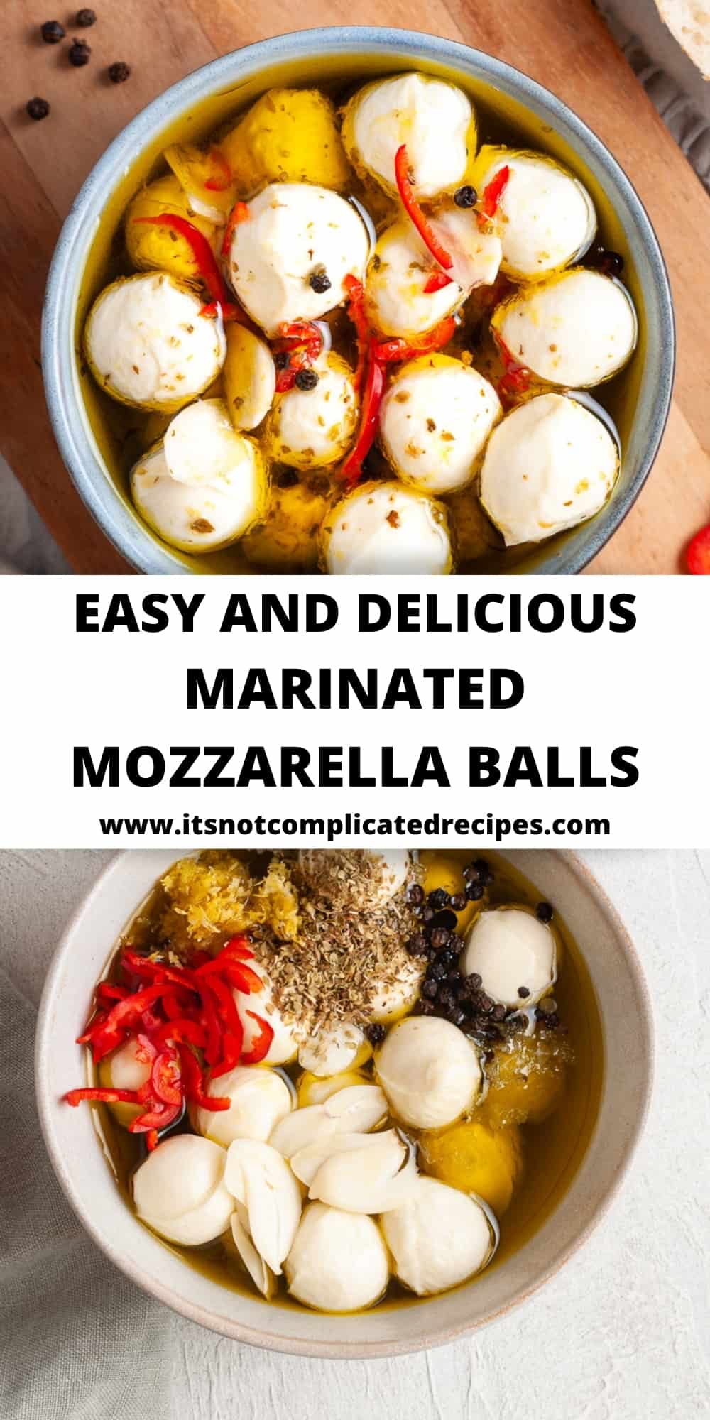 Marinated Mozzarella Balls (Bocconcini) - It's Not Complicated Recipes