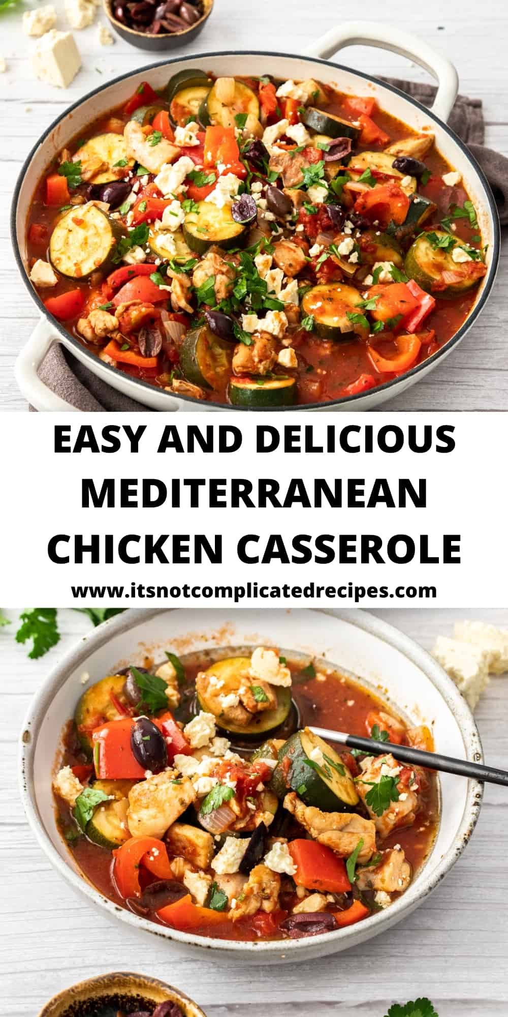 Mediterranean Chicken Casserole - It's Not Complicated Recipes