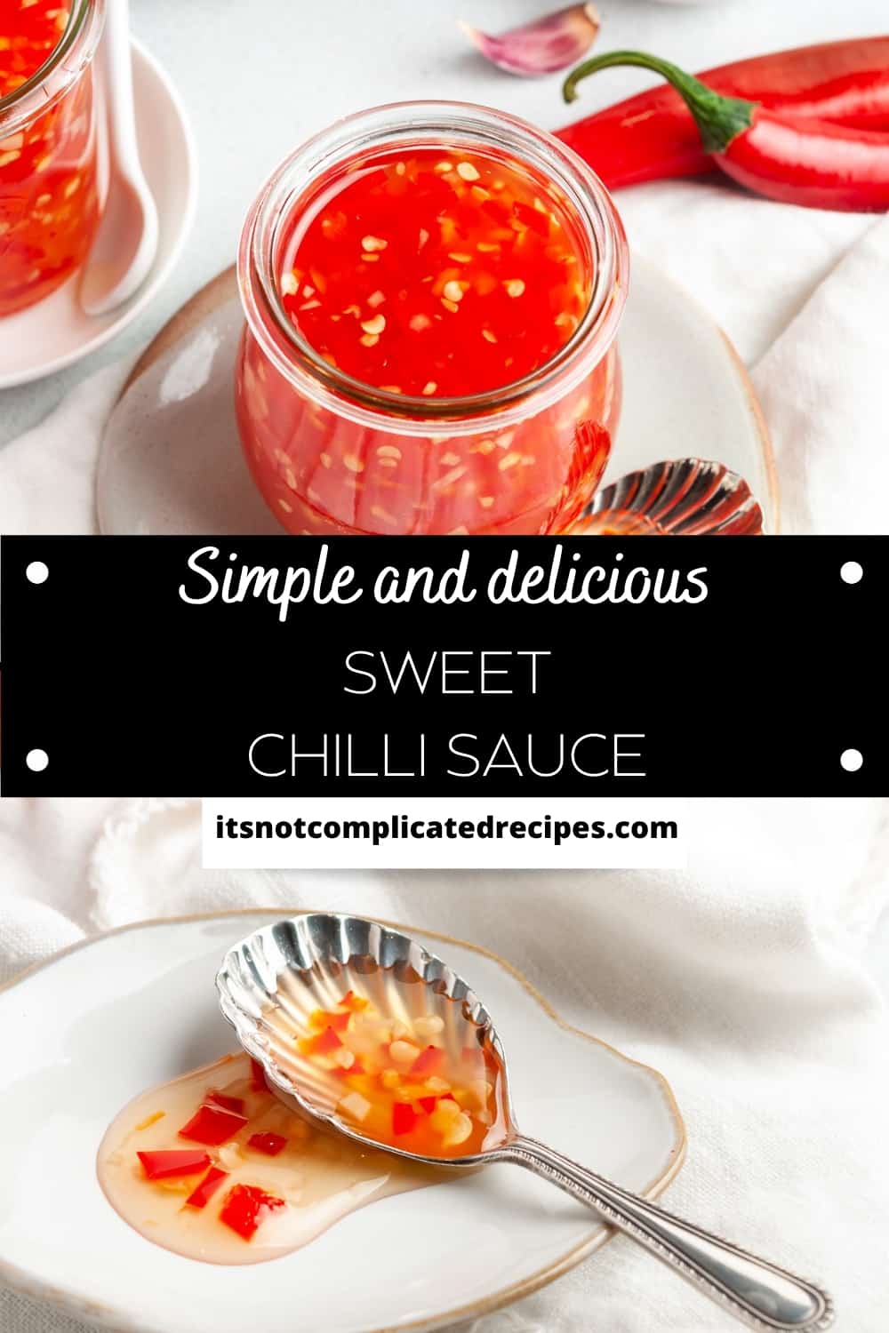 Sweet Chilli Sauce - It's Not Complicated Recipes