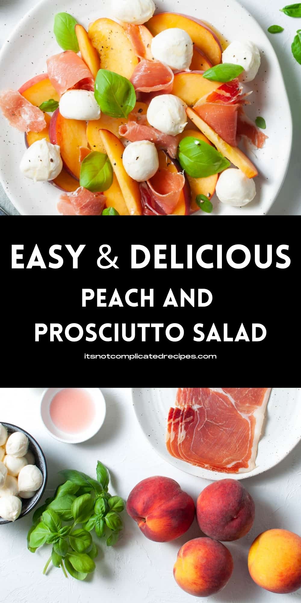 Peach and Prosciutto Salad - It's Not Complicated Recipes