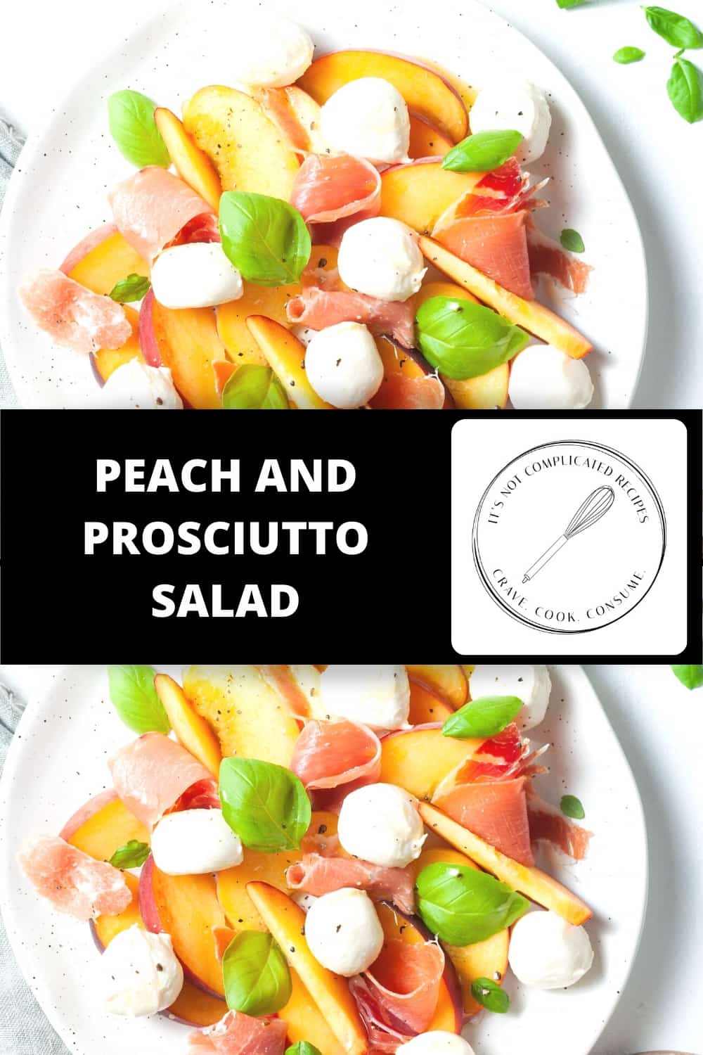 Peach and Prosciutto Salad - It's Not Complicated Recipes