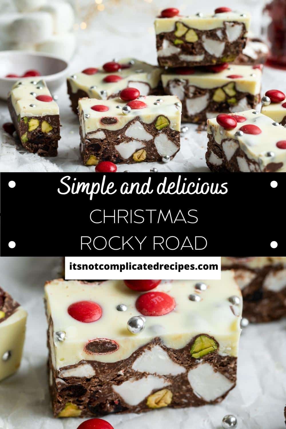 Christmas Rocky Road - It's Not Complicated Recipes