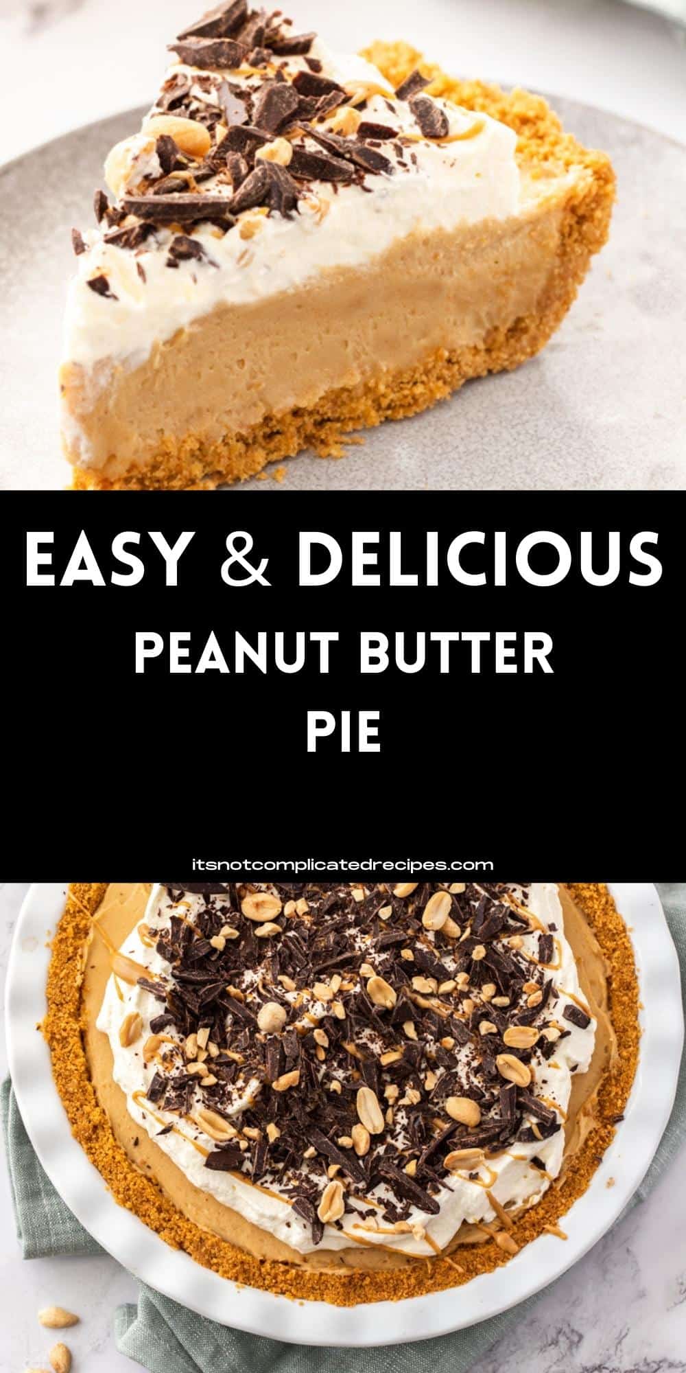 Peanut Butter Pie - It's Not Complicated Recipes