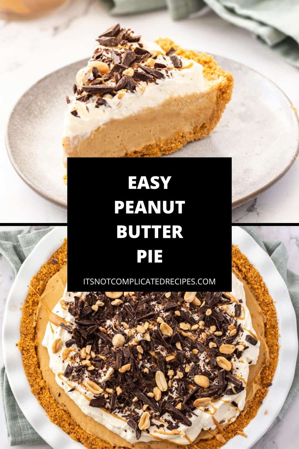 Peanut Butter Pie - It's Not Complicated Recipes