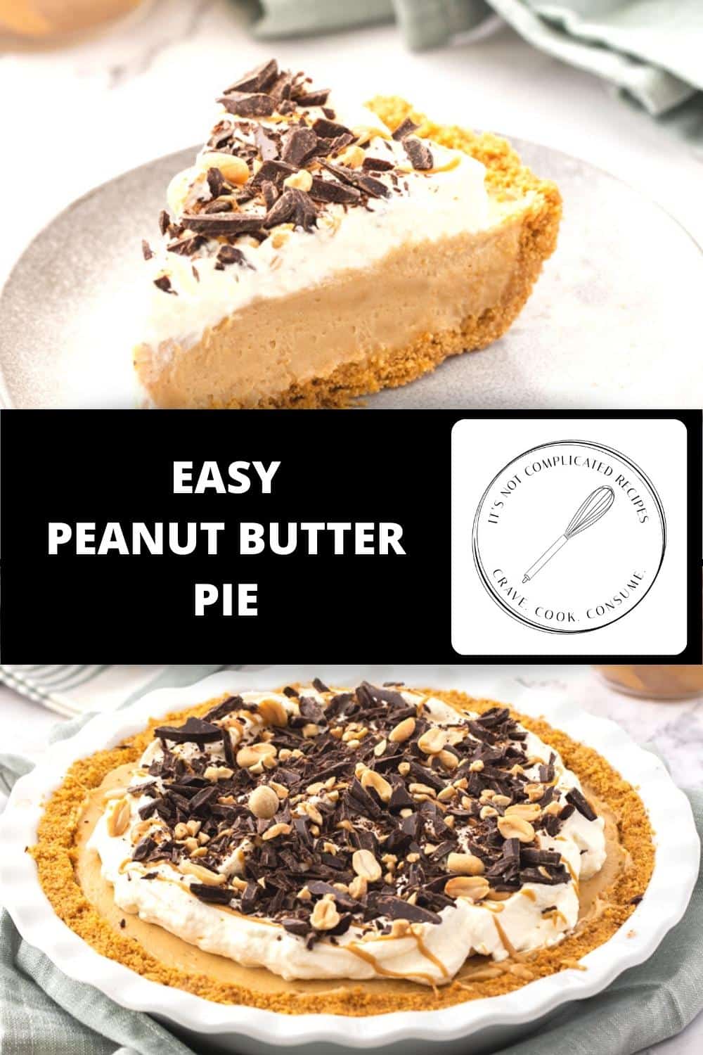 Peanut Butter Pie - It's Not Complicated Recipes