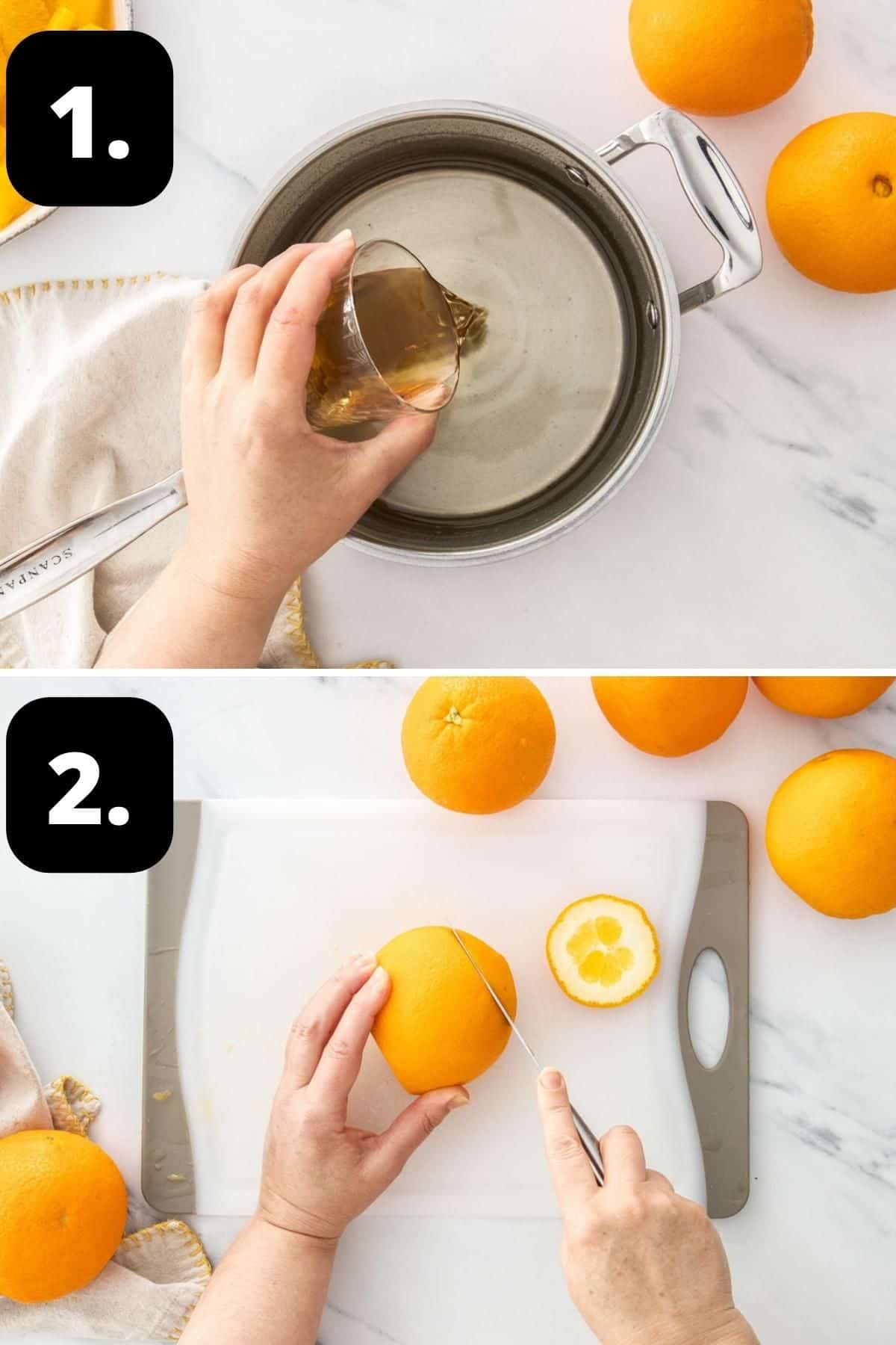 Steps 1-2 of preparing this recipe - making the syrup and slicing the bottom off the orange.