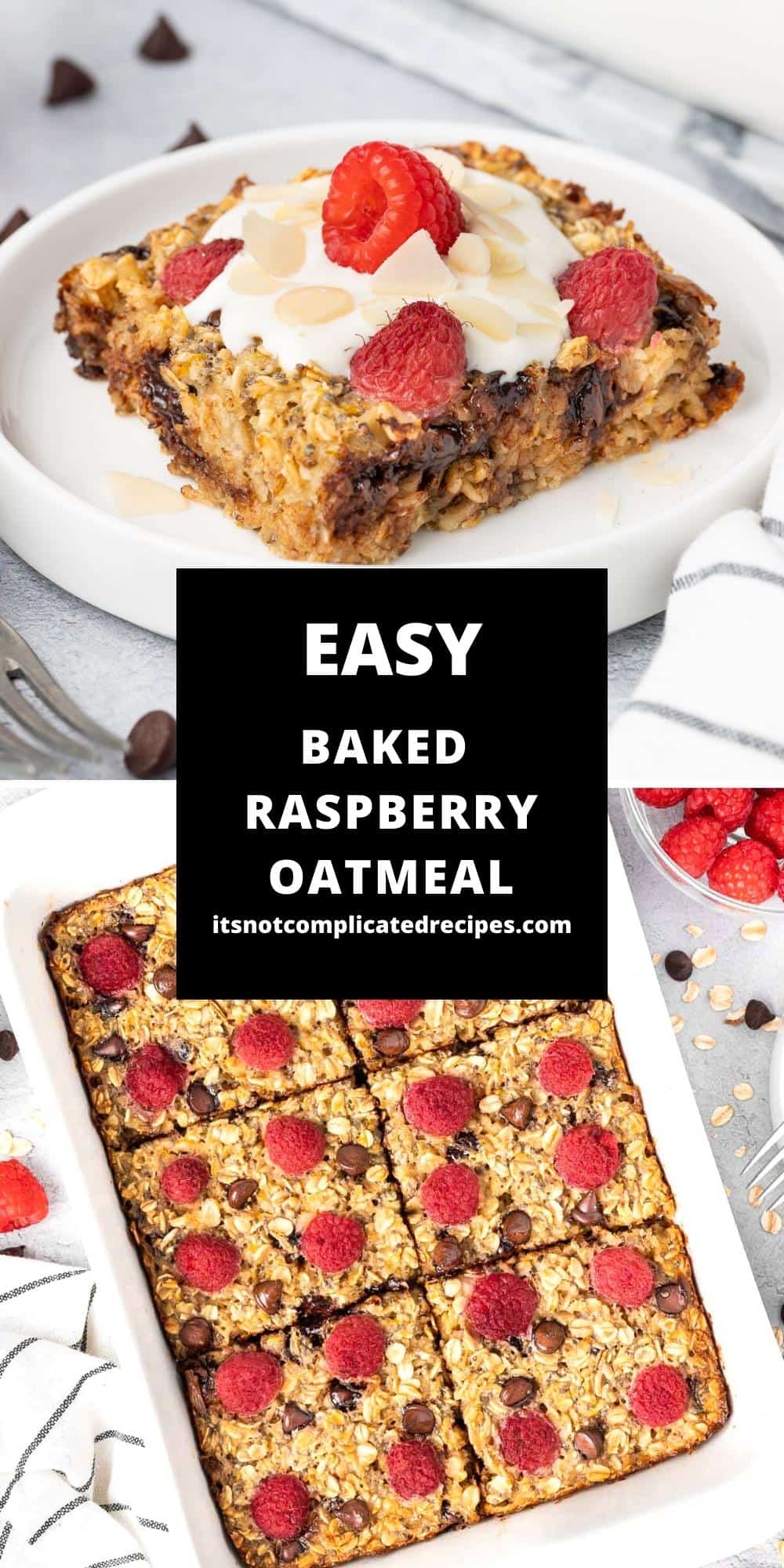 Baked Raspberry Chocolate Chip Oatmeal - It's Not Complicated Recipes