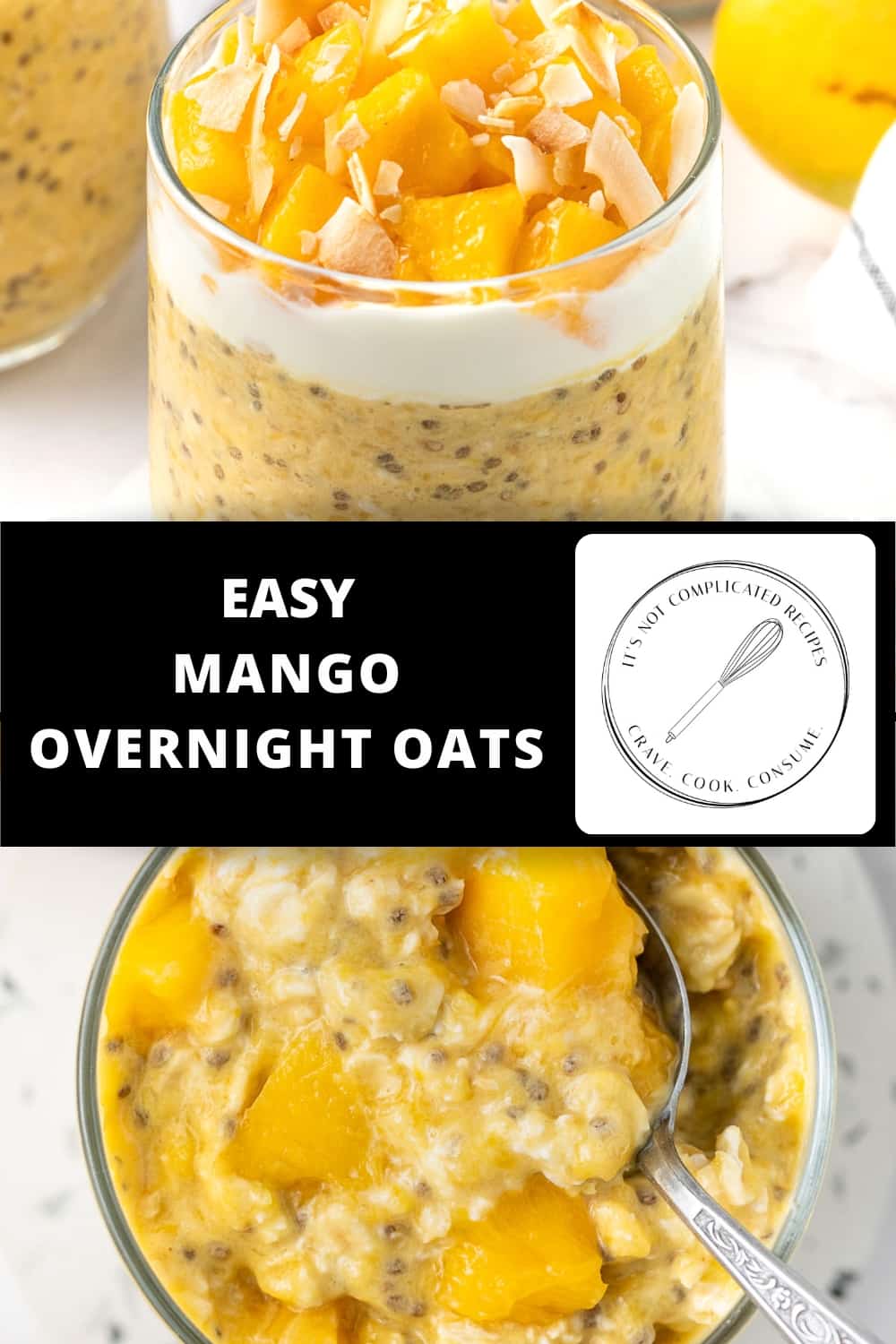Mango Overnight Oats - It's Not Complicated Recipes