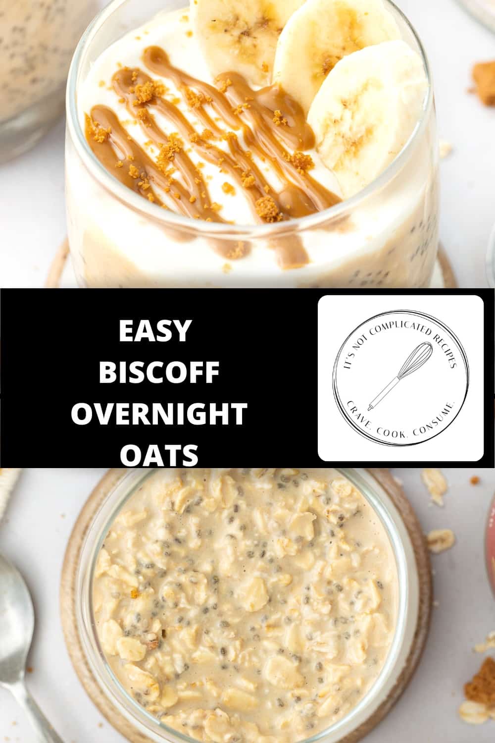Biscoff Overnight Oats - It's Not Complicated Recipes