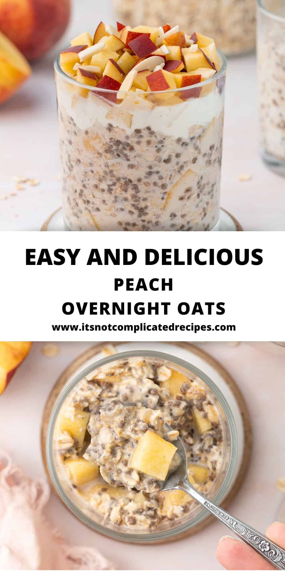Peach Overnight Oats - It's Not Complicated Recipes