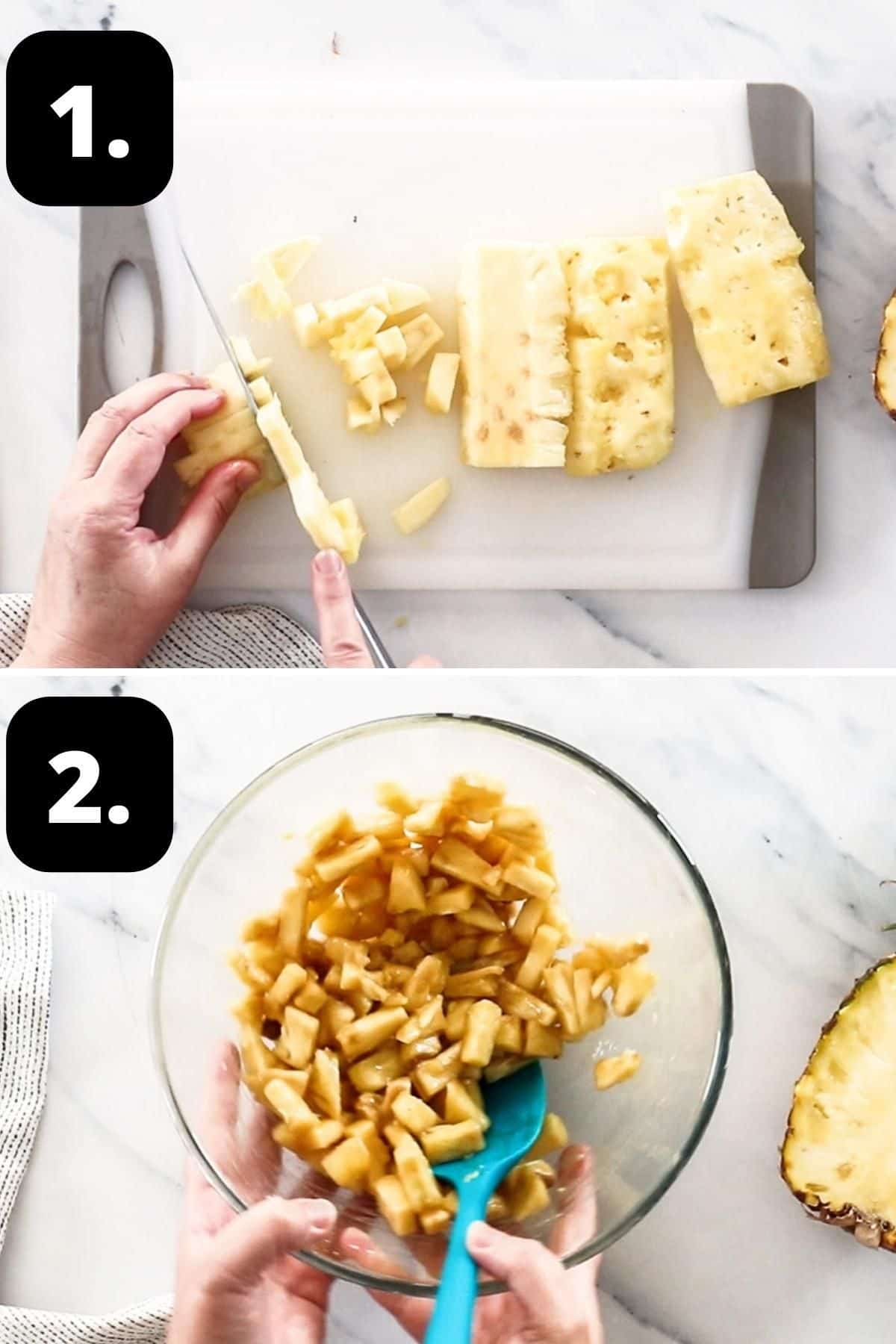 Steps 1-2 of preparing this recipe - chopping the fresh pineapple, and tossing the pineapple pieces in a bowl.