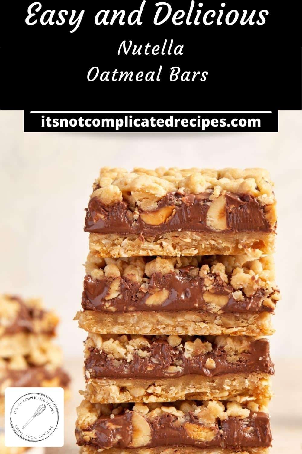 Nutella Oatmeal Bars - It's Not Complicated Recipes