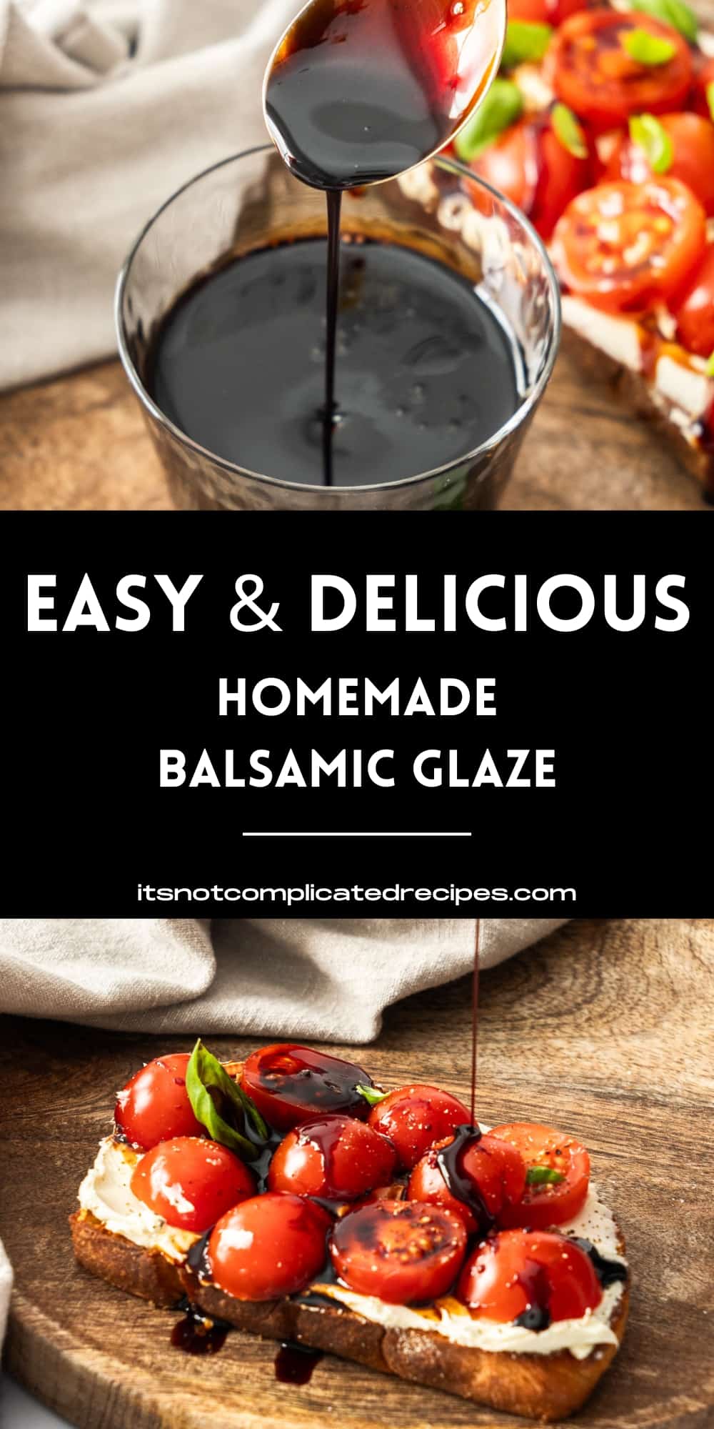 Homemade Balsamic Glaze (Balsamic Reduction) - It's Not Complicated Recipes