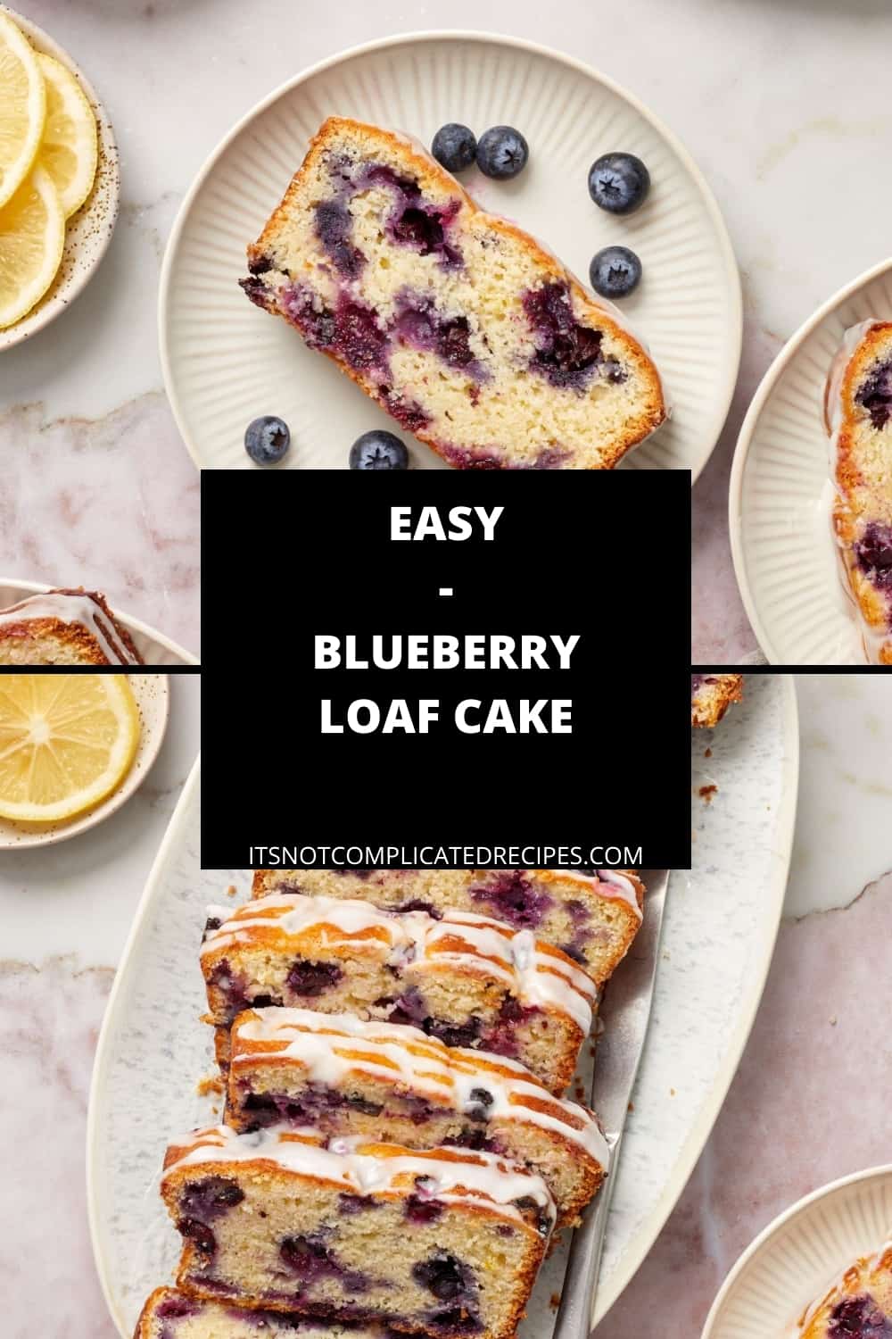 Blueberry Loaf Cake It S Not Complicated Recipes   Blueberry Loaf Cake Pin9 