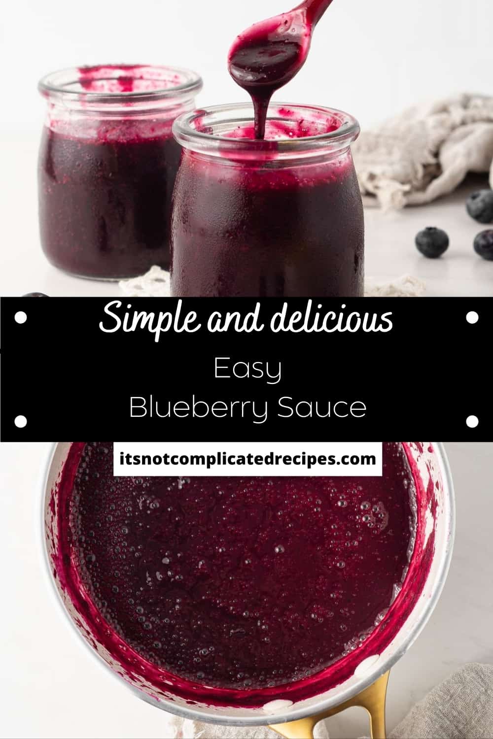 Easy Blueberry Sauce - It's Not Complicated Recipes
