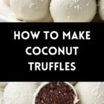 Pinterest image with photos of Coconut Truffles.