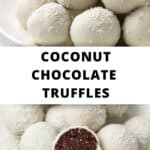 Pinterest image with photos of Coconut Truffles.