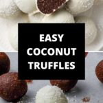 Pinterest image with photos of Coconut Truffles.