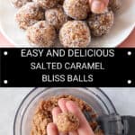 Pinterest image with photos of Salted Caramel Bliss Balls.