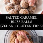 Pinterest image with photos of Salted Caramel Bliss Balls.