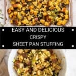 Pinterest image with photos of Crispy Sheet Pan Stuffing.