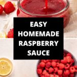 Pinterest image with photos of Raspberry Sauce.