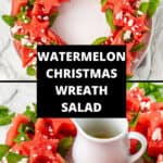 Pinterest image with photos of Watermelon and Feta Wreath Salad.