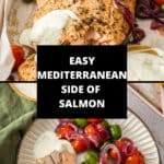 Pinterest image with photos of Mediterranean Salmon.