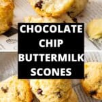 Pinterest image with photos of Chocolate Chip Scones.