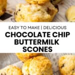 Pinterest image with photos of Chocolate Chip Scones.