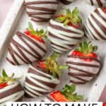 Pinterest image with photo of Chocolate Coated Strawberries.