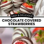 Pinterest image with photos of Chocolate Coated Strawberries.