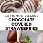 Pinterest image with photos of Chocolate Coated Strawberries.