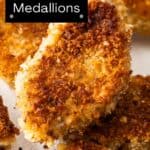 Pinterest image with photo of Crispy Crumbed Pork Medallions.